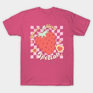 You are berry special T-Shirt
